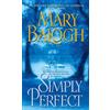Mary Balogh Simply Perfect (Tascabile) Simply Quartet
