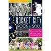 Jane Deneefe Rocket City Rock & Soul (Tascabile)