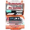 Tasha Jefferson Survival Medicine (Tascabile) Survival Medicine, First Aid Kit