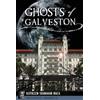 Kathleen Shanahan Maca Ghosts of Galveston (Tascabile) Haunted America