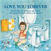 Robert Munsch Love You Forever (Copertina rigida)