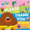 Hey Duggee: The Please and Thank You Badge (Tascabile) Hey Duggee
