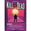 Richard Kadrey Kill the Dead (Tascabile) Sandman Slim