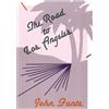 John Fante The Road to Los Angeles (Tascabile)