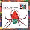 Eric Carle The Very Busy Spider (Mixed Media Product) World of Eric Carle