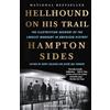 Hampton Sides Hellhound On His Trail (Tascabile)