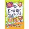 Dan Gutman My Weirder-est School #1: Dr. Snow Has Got to Go! (Tascabile)