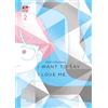 Dynit Manga I want to say I love me. Sull'essere mangaka e transgender (Vol. 2)