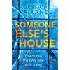 Jessica Vallance Someone Else's House (Tascabile)