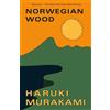Haruki Murakami Norwegian Wood (Tascabile) Vintage International