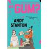Andy Stanton What's for Dinner, Mr Gum? (Tascabile) Mr Gum
