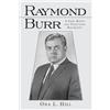 Ona L. Hill Raymond Burr (Tascabile) McFarland Classics