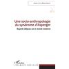 Anna-Livia Marchionni Une socio-anthropologie du syndrome d'Asperger (Tascabile)
