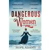 Hope Adams Dangerous Women (Tascabile)