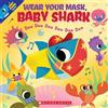 John John Bajet Wear Your Mask, Baby Shark Doo Doo Doo Doo Doo Doo (Tascabile)