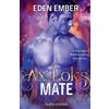 Eden Ember Ax'Lok's Mate (Tascabile) Alien Legends
