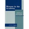 C. D. C. Reeve Women in the Academy (Copertina rigida)