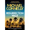Michael Connelly Resurrection Walk (Copertina rigida)