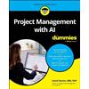 Daniel Stanton Project Management with AI For Dummies (Tascabile)