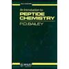 P. D. Bailey An Introduction to Peptide Chemistry (Copertina rigida)