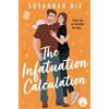 Susannah Nix The Infatuation Calculation (Tascabile) Chemistry Lessons