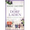 Anne Jacobs Der Dorfladen - Wie das Schicksal spielt: Roman (Die Dor (Tascabile)
