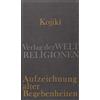 Klaus Antoni Kojiki - Aufzeichnung alter Begebenheiten: Aus d (Copertina rigida)