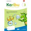 Karibu - Ausgabe 2024: Spracharbeitsheft Fördern 3 B (Tascabile)