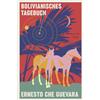 Ernesto Che Guevara H Bolivianisches Tagebuch: Vollständige und erwe (Tascabile)