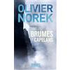 Olivier Norek Dans les brumes de Capelans (Tascabile)
