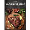 Charly Till Kochen für Kerle: Über 60 einfache Rezepte für Männer. D (Tascabile)