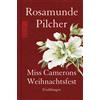 Rosamunde Pilcher Dorothee Asendorf Margarete L Miss Camerons Weihna (Tascabile)