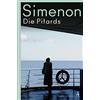 Georges Simenon Kristian Wachinger Die Pitards (Tascabile)