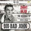 Jimmy Dean Big Bad John: The Original LP Plus All His Hit Singles 1953 - 19 (CD)