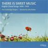 The Cambridge Singers There Is Sweet Music (Rutter, the Cambridge Singers) (CD)