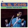 B.B. King Singin' the Blues (Vinyl LP) Bonus Tracks 12" Album