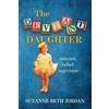 Silver Wolf Press The Deviant Daughter: Outcast Rebel Survivor