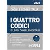 Hoepli I quattro codici 2023 e leggi complementari