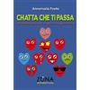Zona Chatta che ti passa. Gli inganni della rete: un gioco che gioco non è