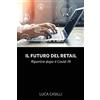 YOUCANPRINT Il futuro del retail. Ripartire dopo il Covid-19