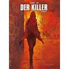 Matz d.i. Alexis Nolent Luc Jacam Der Killer: Gesamtausgabe I (Copertina rigida)