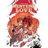 Augustin Lebon Western Love. Band 1: Der Rotschopf und der Sc (Copertina rigida)