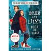 HQ Young Adult Dash & Lily (1) Dash And Lily's Book Of Dares: The hilarious unmissable feel-good romance of 2020! Now an original Netflix Series!