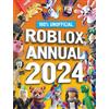 Farshore 100% Unofficial Roblox Annual 2024: Brand new gaming annual for 2023 - perfect for kids obsessed with video games that want to discover more!