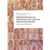 Meltem KulaÃ§at Selbstbestimmung und Mitwirkung in der modernen Migr (Tascabile)