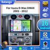 Batanga Per Isuzu D-Max DMAX 2001-2012 Android 16 Carplay Auto Car Radio 5G Lettore di Navigazione GPS Stereo DVD BT DSP Multimediale