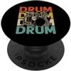 Drummer Gift Drumming Gifts & Drum Set S Divertente Drumming Art per uomo e donna Drumline Drum Set batterista PopSockets PopGrip Adesivo