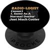 Funny Radiology Rad Tech Radiologist Say Rad Tech Radiologia Uomini Donne Radiografo Radiologo PopSockets PopGrip Adesivo