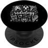 Funny Radiology Rad Tech Radiologist Say Rad Tech Radiologia Uomini Donne Radiografo Radiologo PopSockets PopGrip Adesivo