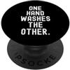 Wise Mindful Perspective Thoughtful Life una mano lava l'altra Saggezza Inspirational Uomini Donne PopSockets PopGrip Adesivo